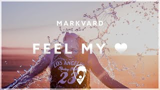 Markvard - Feel My Love