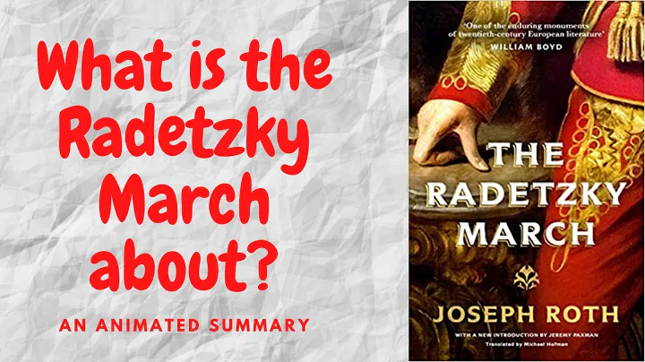 The Radetzky March by Joseph Roth, an animated sum...
