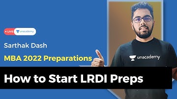 How to start LRDI preparation for CAT 2022 | Sarthak Dash