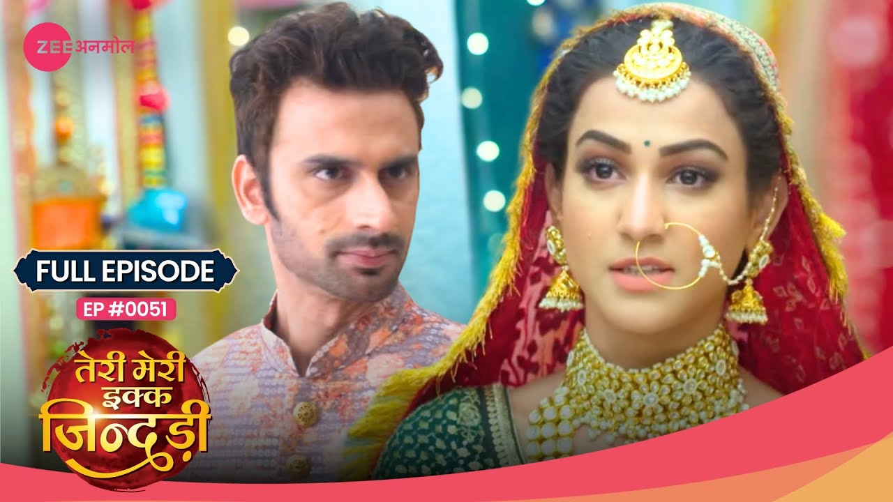 OMG! Pappu ने रोका Mahi को Mandap पहुँचने से! 😱 | Teri Meri Ikk Jindri | Full Ep. 51 | Zee TV