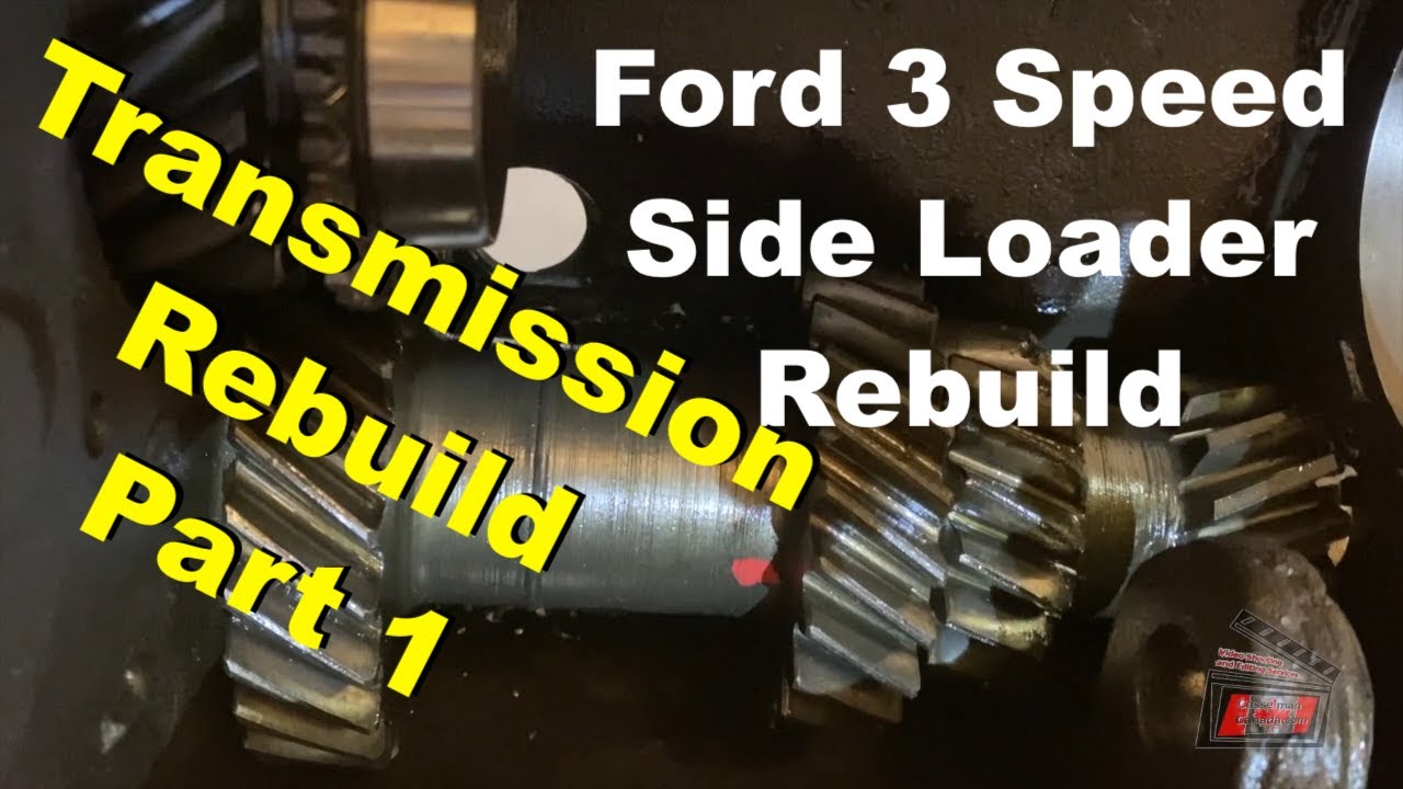 1961 Ford 3 Speed Transmission Rebuild Part 1 YouTube