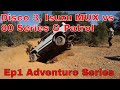 S1 E1- Disco 3, Isuzu MUX vs 80 Series and Patrol off-road - Hennops 4x4 - Adventure Series