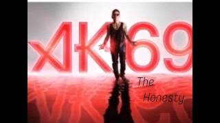 The honesty 〜My love pt.lll AK-69