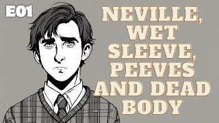Proving His Place: Neville Longbottom and the Weight of a Wand | 01 | Harry Potter Fanfiction