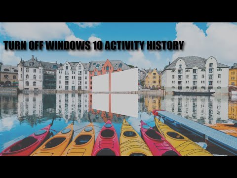 How to turn off windows 10 activity history | 2020 🔥