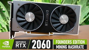 RTX 2060 Founders Edition Mining Hashrate & OverClock Testing