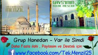 Grup Hanedan -  Yar İle Şimdi