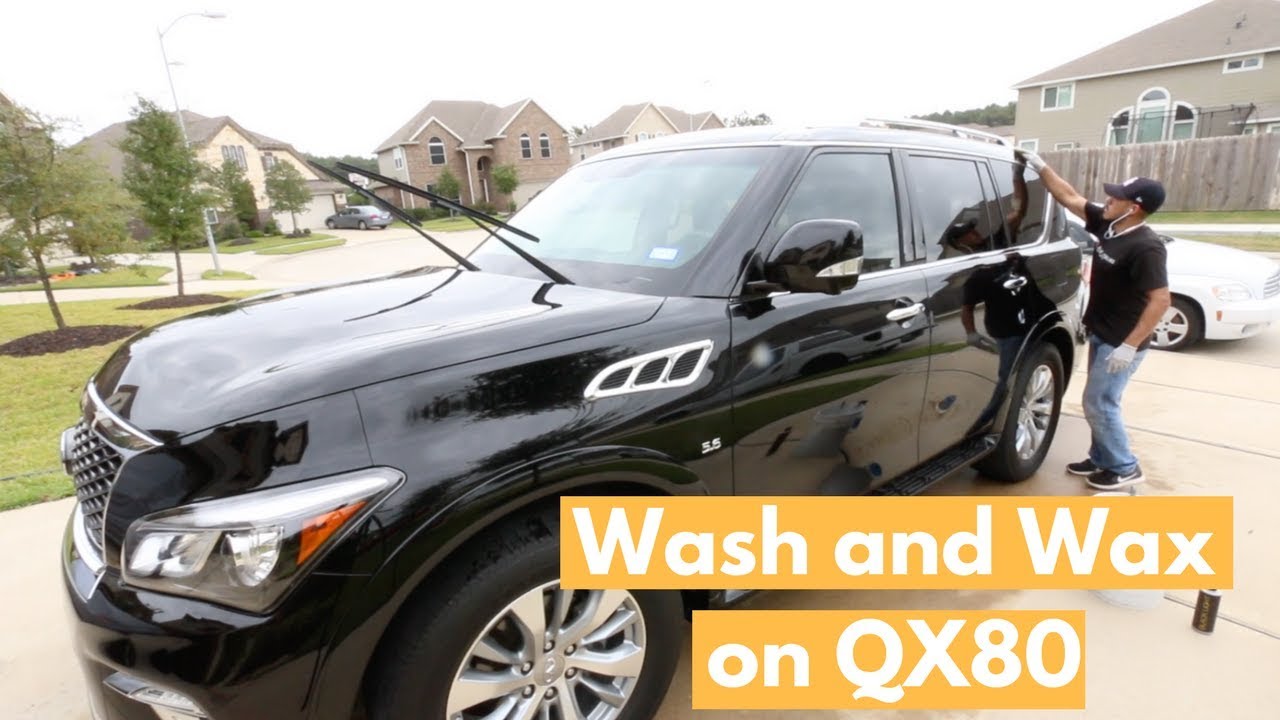 WASH and WAX on HUGE QX80 How To Wash, Clay, Wax Black Paint YouTube