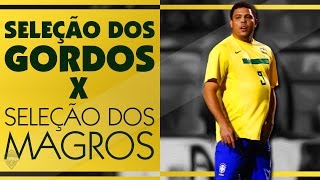 Os jogadores MAIS GORDOS do mundo x Os MAIS MAGROS