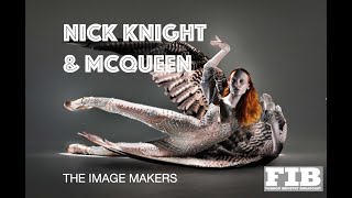 MCQUEEN & NICK KNIGHT - THE IMAGE MAKERS