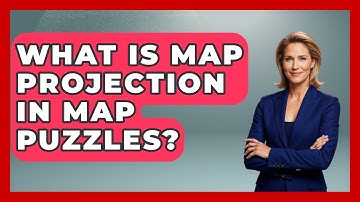 What Is Map Projection In Map Puzzles? - The Student Atlas