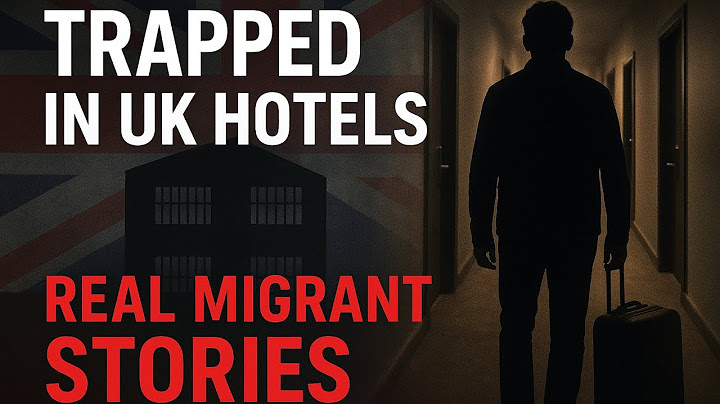 Trapped In UK Migrant Hotels: Real Stories Of Asylum Seekers In Britain thumbnail