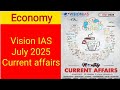Vision IAS Economy part- 3 July 2025.