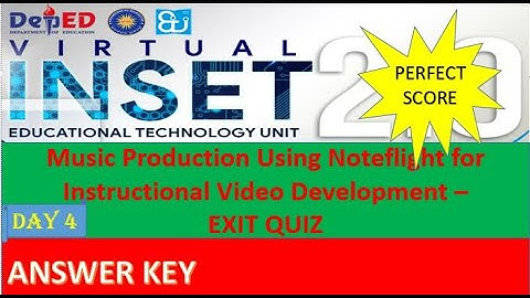 VINSET DAY 4 Music Production Using Noteflight for Instructional Video Development - ANSWER KEY