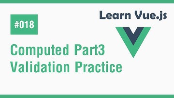 Learn Vue.js In Arabic #18 - Computed Properties Part 3 Validation Practice