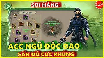 VÕ LÂM 1 MOBILE - SOI HÀNG NGŨ ĐỘC ĐAO - CHUYÊN GIA SĂN ĐỒ CỰC KHỦNG | LnP