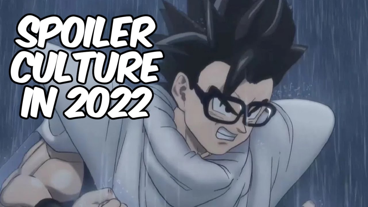 Dragon Ball Super Spoilers and Spoiler Culture in 2022