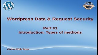 Wordpress Plugin Data & Request Security(#1) | Introduction, Types of methods