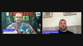 Twisted Tales with Jeremy Cotter June 10 2026 Craig David Dowsett