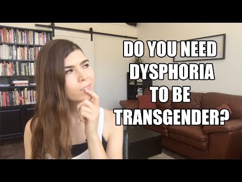 You Don&rsquo;t Need Dysphoria to Be Trans