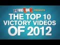 VicTorV #81: Top 10 Victory Videos of 2012