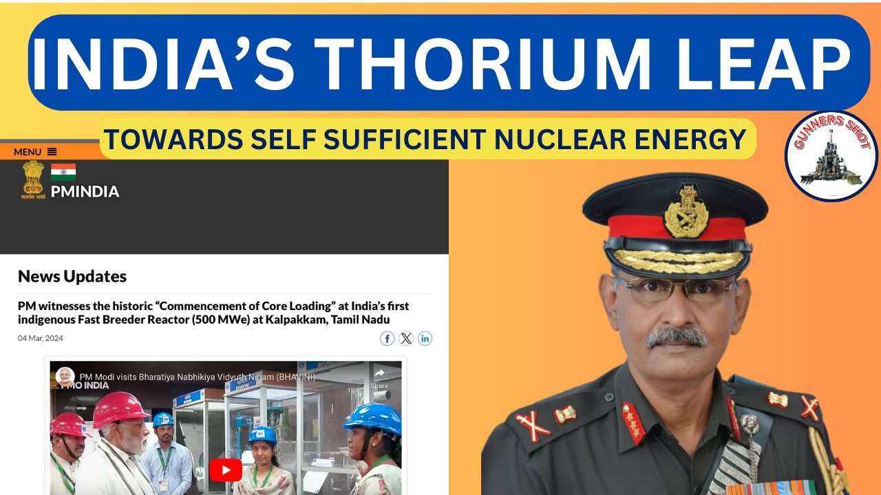 Gunners Shot Clips : India's Thorium Leap / Lt Gen P R Shankar (R ...