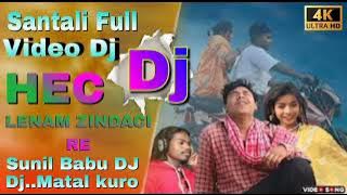 HEC Lenamzindaci New Santali DJ remix  song//Sunil babu 2025//💔💔//santali Full DJ