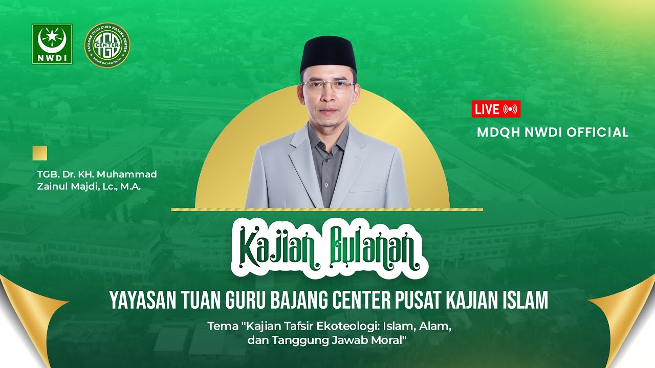 (LIVE) Pengajian Umum yayasan TGB Center