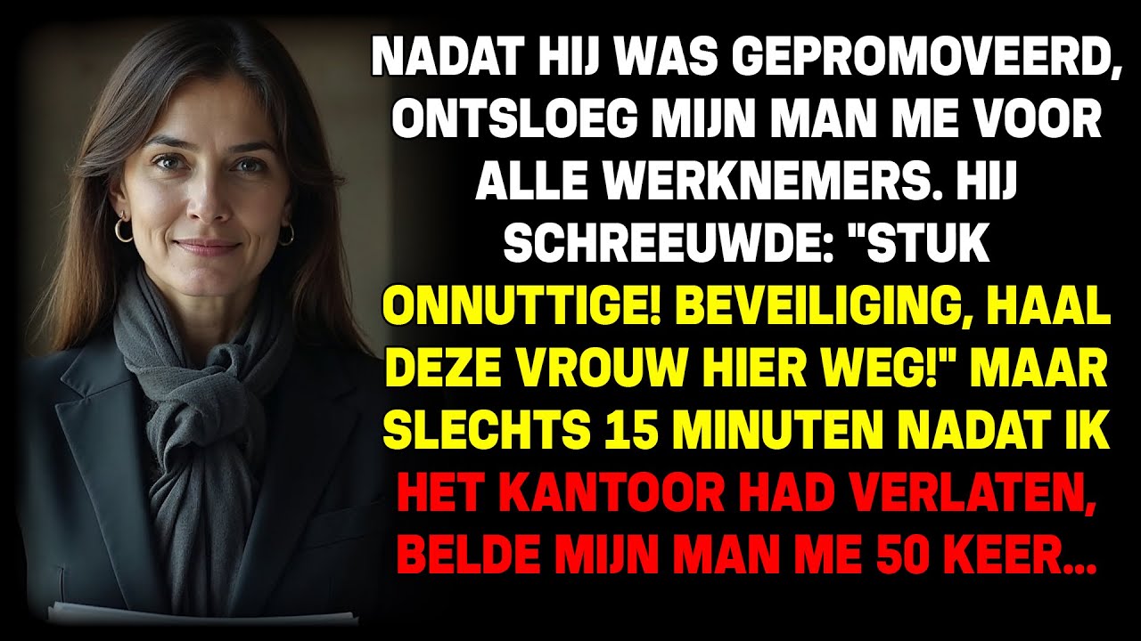 Net gepromoveerd, ontsloeg mijn man me: ‘nutteloos!’. 15 min later belde hij wanhopig😏