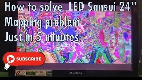 Mapping problem solve Sansui LED 24