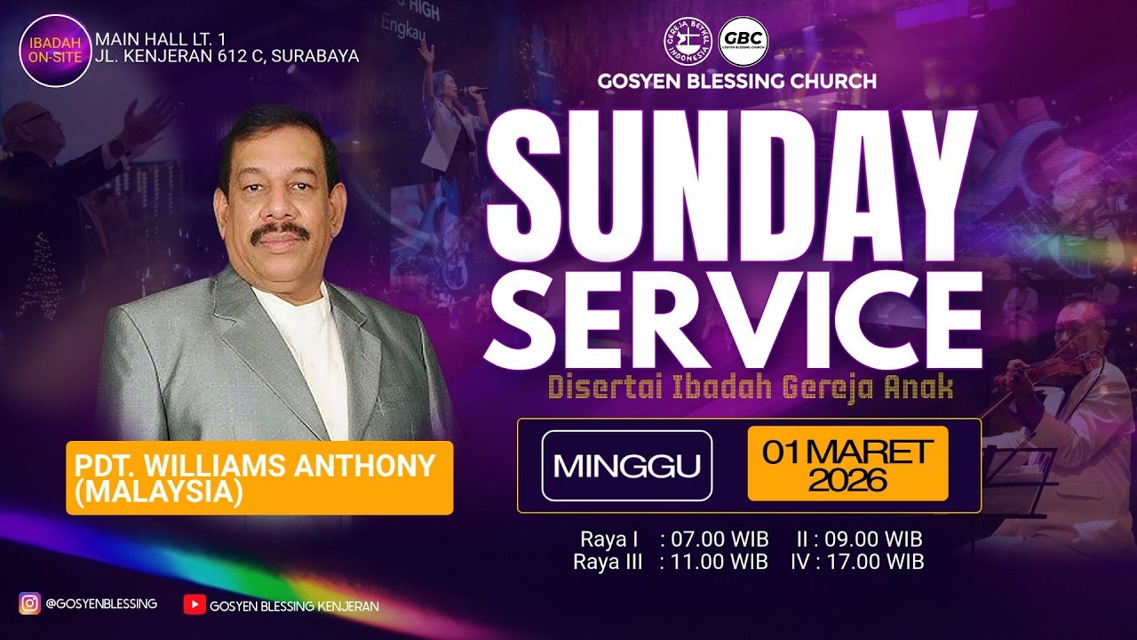 Ibadah Sunday Service 1  GBC | 01 Maret  2026  I  Ps. Williams Anthony (Malaysia)