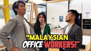 Malaysian Office Workers!