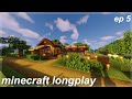 Minecraft Longplay Ep. 5 - Building a barn