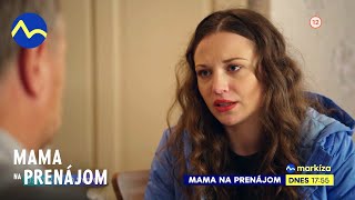 Mama na prenájom III. (88) | dnes 14. 5. 2024 o 17:55 na TV Markíza a v predstihu na Voyo