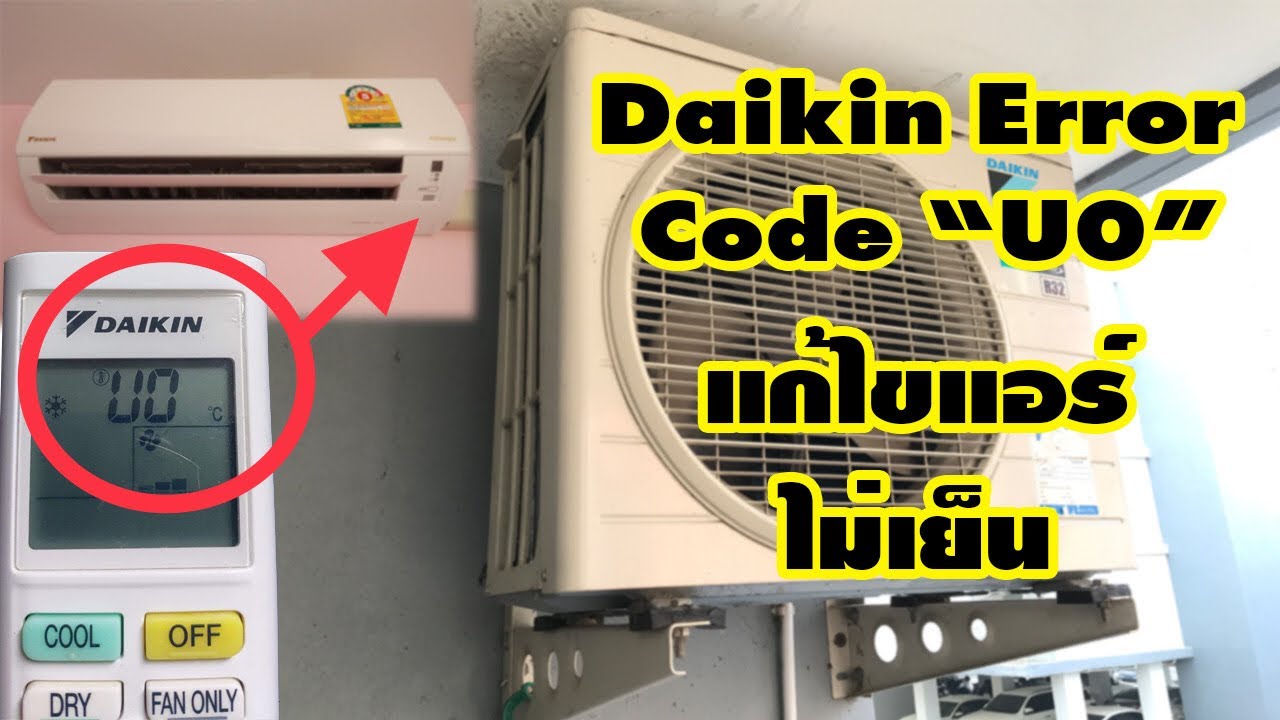 Error Code Air Daikin U0 YouTube Error Code Air Daikin U0 YouTube