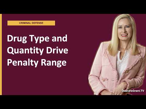 How Does the Type and Quantity of Drugs Involved Impact Penalties in Texas? | Learn More Now