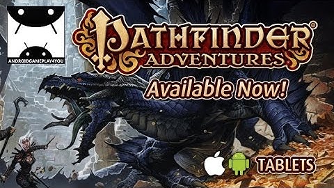 Pathfinder Adventures Android GamePlay Trailer (By Obsidian Entertainment)