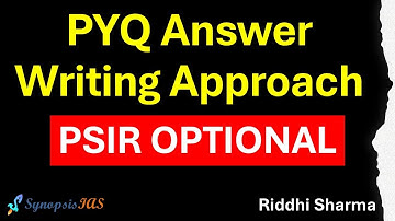 PSIR Optional PYQ Answer Writing Approach by Riddhi Sharma