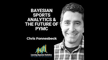 #125 Bayesian Sports Analytics & The Future of PyMC, with Chris Fonnesbeck