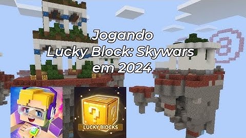 Jogando Lucky Block: Skywars em 2024 [Blockman GO]