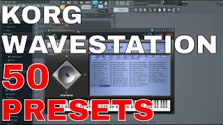 KORG WAVESTATION Vst  50 Presets ( Beautiful Sounds )