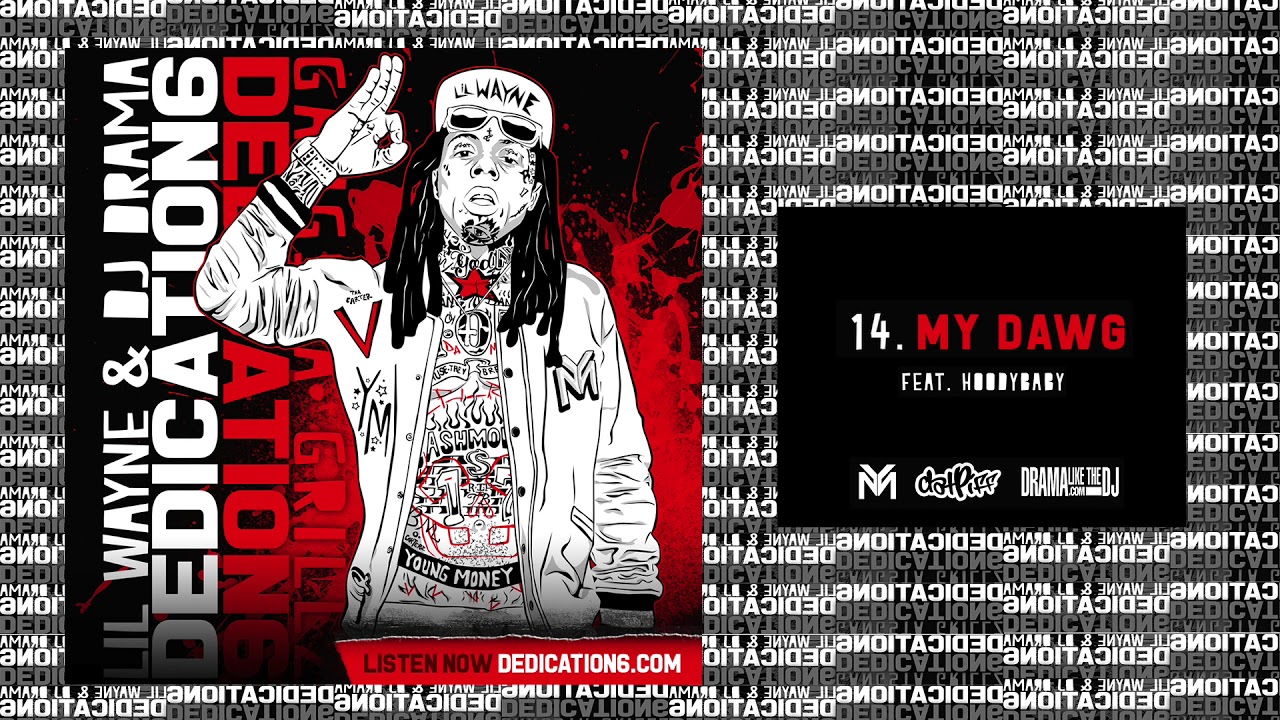 Lil Wayne My Dawg Lyrics Genius Lyrics