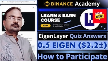 Binance Learn and Earn Eigen Layer Quiz Answers Today || Earn 0.5 EIGEN Reward || How to Participate
