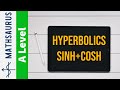 Hyperbolics  sinh and cosh