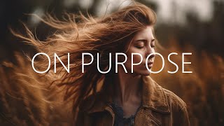 Nurko - On Purpose (Lyrics) Feat. Ryland James