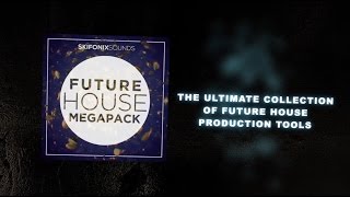 Future House Megapack (Sample Pack) by Skifonix Sounds