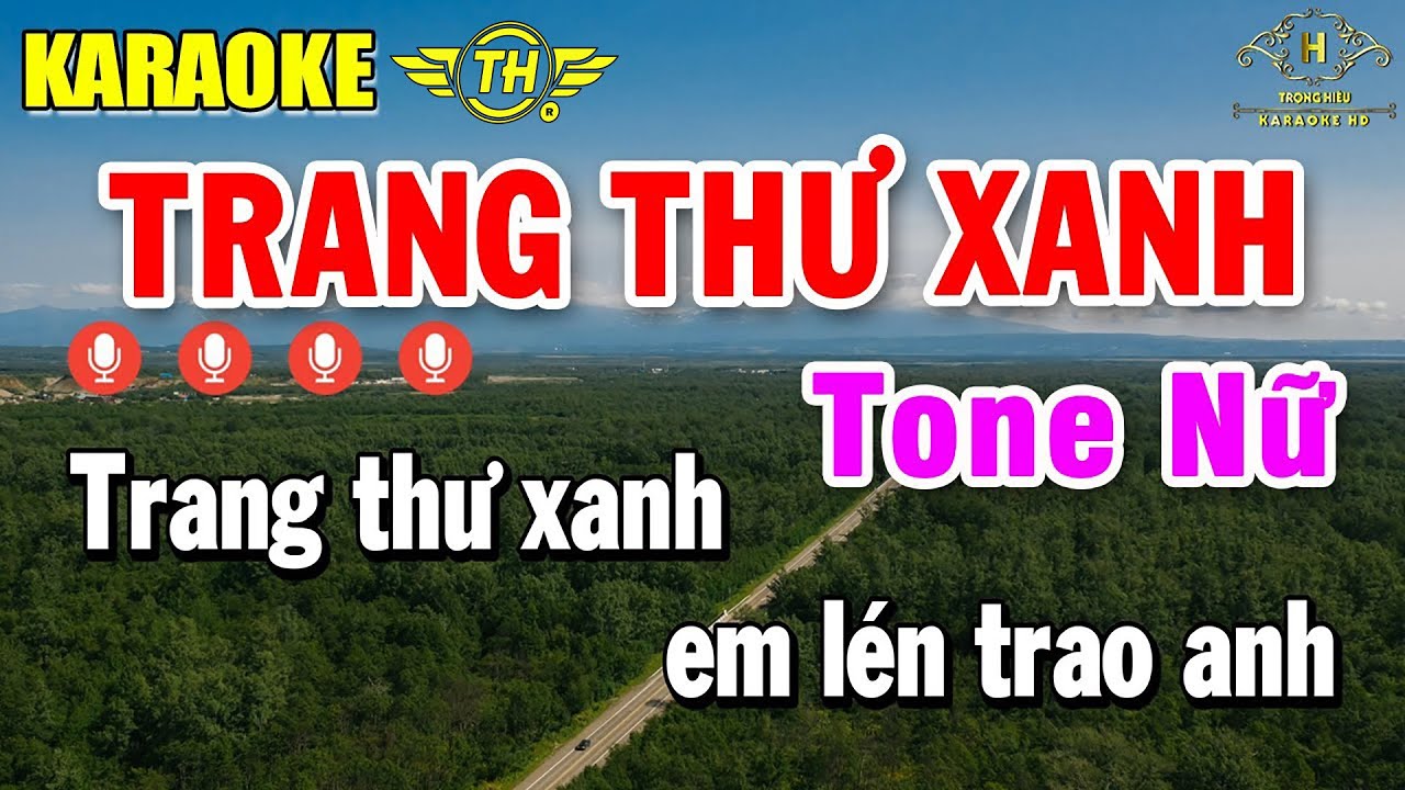 Trang Thư Xanh Karaoke Tone Nữ ( C ) Nhạc Sống Âm Thanh Quá Hay | Trọng Hiếu