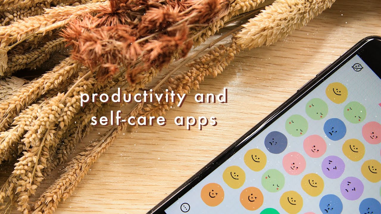 apps for productivity & self-care apps for productivity & self-care