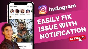 Issues With Notifications Not Showing Up - Instagram !