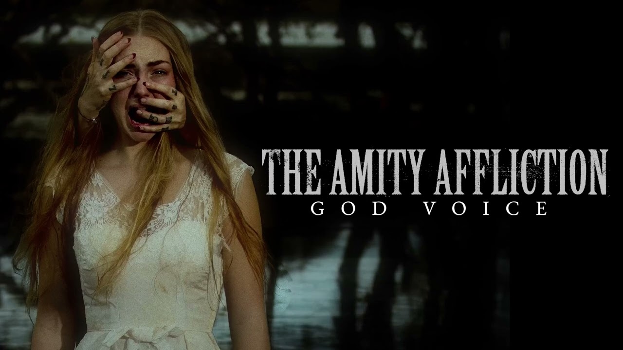 The Amity Affliction "God Voice"